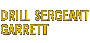 Drill Sergeant Garrett